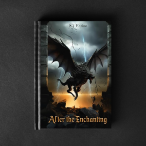 "After the Enchanting" a book by SJ Enslow